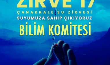 Zirve 17: Çanakkale Su Zirvesi